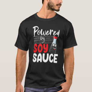 Powered by Soy Sauce Women Sauce Liebe Feinschmeck T-Shirt