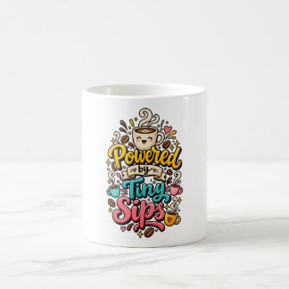 Powered by Tiny Sips – Süße Tasse für Kaffeeliebha