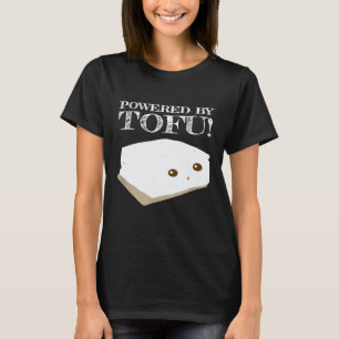 Powered By Tofu I Tofu Vegane Fleischlose Vegetari T-Shirt