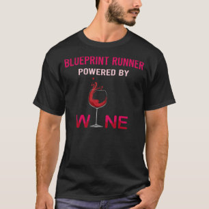 Powered by Wine Blueprint Runner T-Shirt