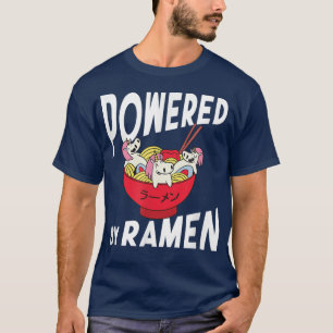 Powered Ramen Anime Noodles Kawaii Japan  T-Shirt
