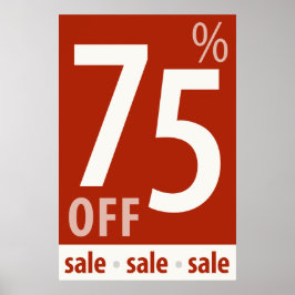 Powerful 75% OFF Sign - Retail Sales Poster