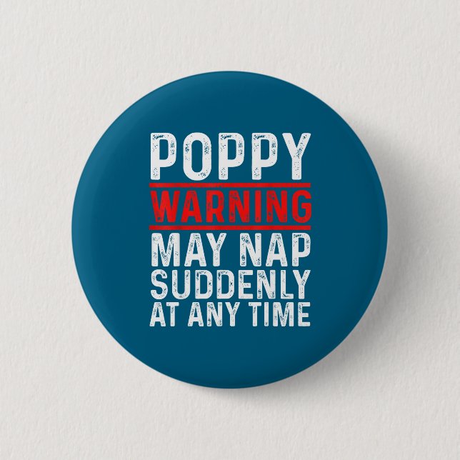 Ppy Warning May Nap Suddenly At Any Time For Grand Button (Vorderseite)