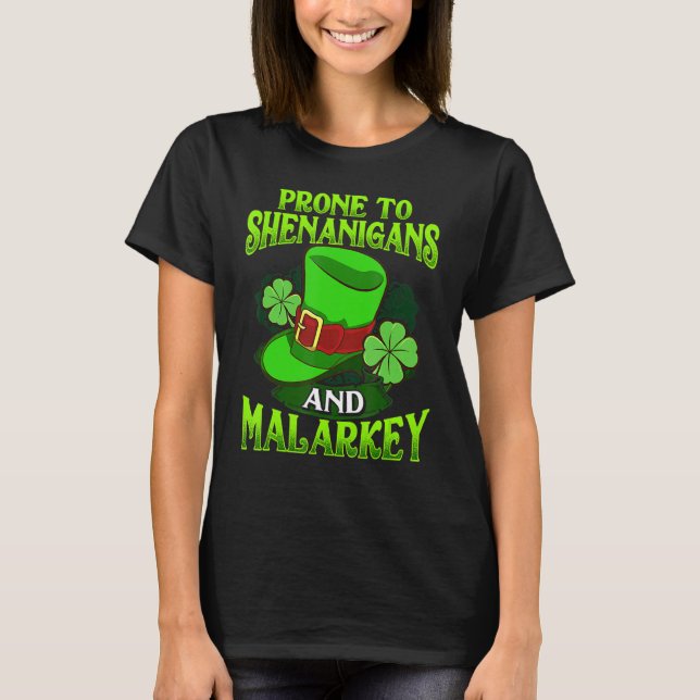 Prä f Shenanigans und Malarkey t St Patricks Da T-Shirt (Vorderseite)