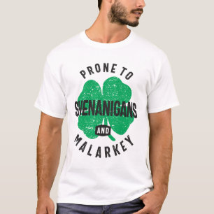 Prä zu Shenanigans und Malarkey St Patricks Day T-Shirt
