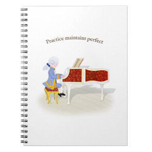 "Practice Maintains Perfect" Mozart Piano spielen Notizblock