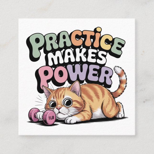 Practice Makes Power Quadratische Visitenkarte (Vorderseite)