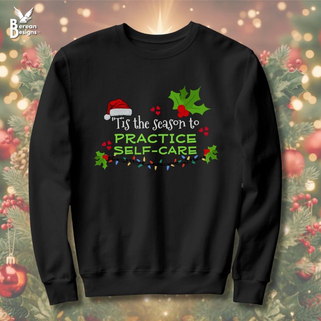 PRACTICE SELBSTVERSORGUNG Weihnachts-Sweatshirt Sweatshirt (PRACTICE SELF-CARE Ugly Christmas Jumper to promote mental wellbeing during the holiday season)