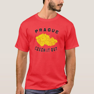 Prag - Tscheche es heraus T-Shirt