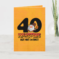 Prähistorischer 40. Geburtstag
