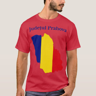 Prahova Landkreis Rumänien T-Shirt