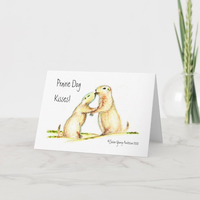 Prairie Dog Kisses! Greeting Card Karte (Vorderseite)