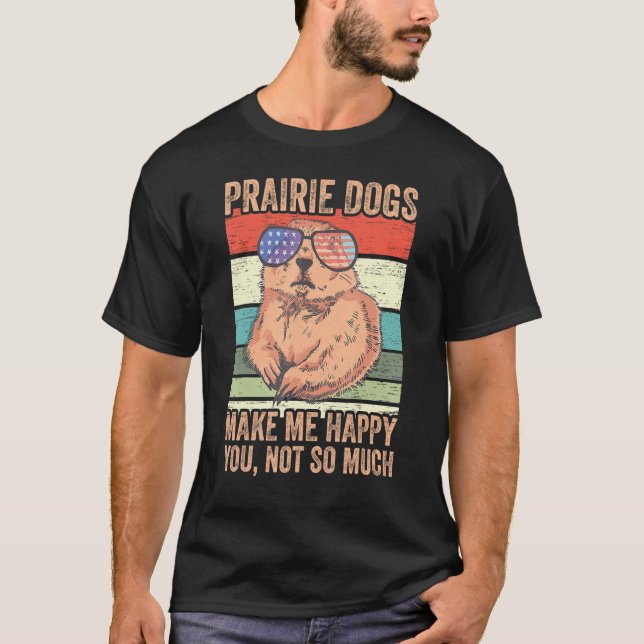 Prairie Dogs Heimtiere Tiere aus Wäldern Prairie D T-Shirt (Vorderseite)