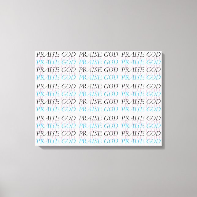 PRAISE GOD LEINWANDDRUCK (Vorderseite)