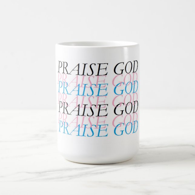 PRAISE GOD TASSE (Mittel)