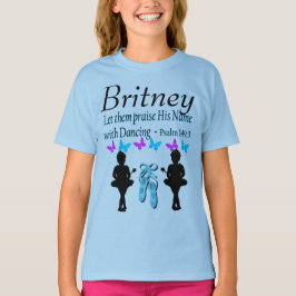 PRAISE SEINEN NAMEN BALLERINA PERSONALISIERT T SHI T-Shirt