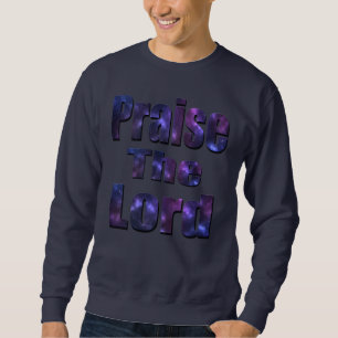 Praise The Lord Logo, Sweatshirt