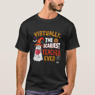 Praktisch der Beängstigendste Lehrer je Ghost Hall T-Shirt
