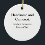 Praktisch und kann das Datum des Master-Koch für N Keramik Ornament<br><div class="desc">Gestaltung</div>