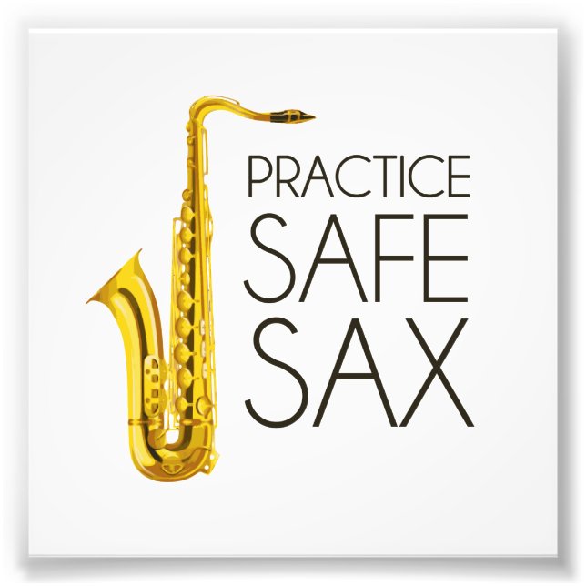 Praktizieren Sie Safe Sax Fotodruck (Vorne)