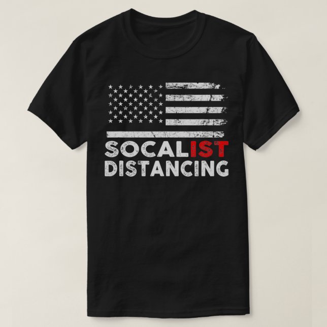 Praktizieren sozialistische Distancing Funny Anti  T-Shirt (Design vorne)