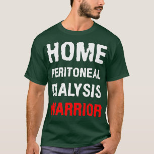 Prämie für Peritonealdialyse T-Shirt