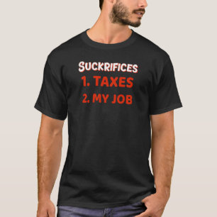 Prämien 1 Steuern 2 Mein Job T-Shirt
