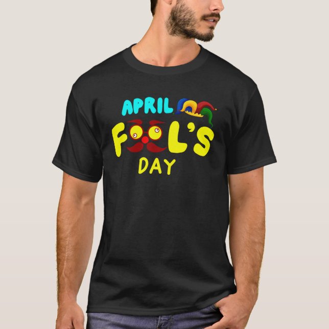 Prank Silly April Fools Day Joke Party Costume T-Shirt (Vorderseite)