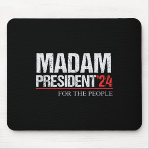 Präsident 2024 Pro Choice Feminist Mousepad