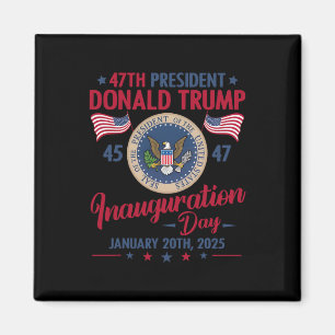 Präsident 45 47 Donald Trump 20.01.2025 Einweihung Magnet