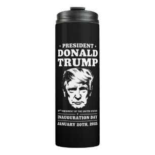 Präsident 47 D J Trump Amtseinführungs Tag Jan 202 Thermosbecher