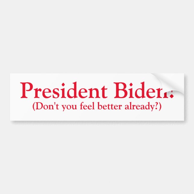 Präsident Biden! Autoaufkleber (Vorne)