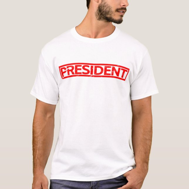 Präsident Briefmarke T-Shirt (Vorderseite)