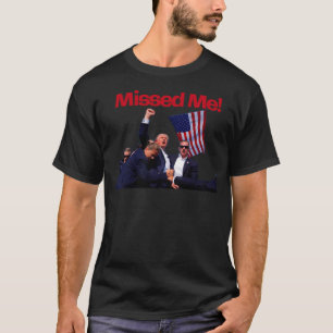 Präsident Donald Trump 2024 - vermisst T-Shirt