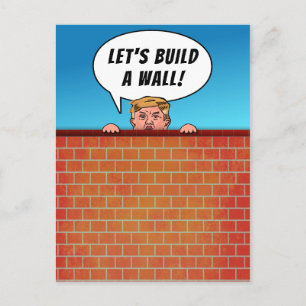 Präsident Donald Trump baut einen Wall-Funny-Carto Postkarte