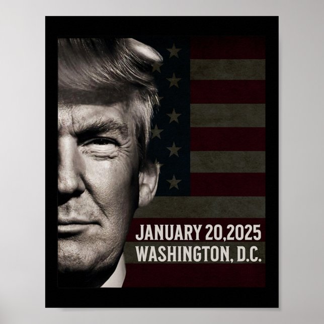 Präsident Donald Trump Einweihungsdatum 2025 Poster (Vorne)