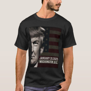 Präsident Donald Trump Einweihungsdatum 2025 T-Shirt