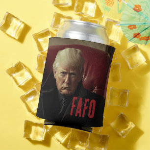Präsident Donald Trump FAFO F rund um und findet h Dosenkühler