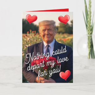 Präsident Donald Trump Funny Liebe Valentinstag Feiertagskarte
