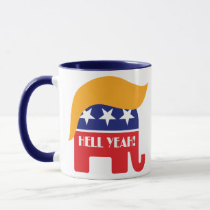 Präsident Donald Trump Hell Ja GOP Elefantenhaar Tasse