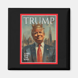 Präsident Donald Trump Lang lebe der König Magnet