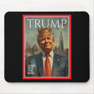 Präsident Donald Trump Lang lebe der König Mousepad