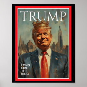 Präsident Donald Trump Lang lebe der König  Poster