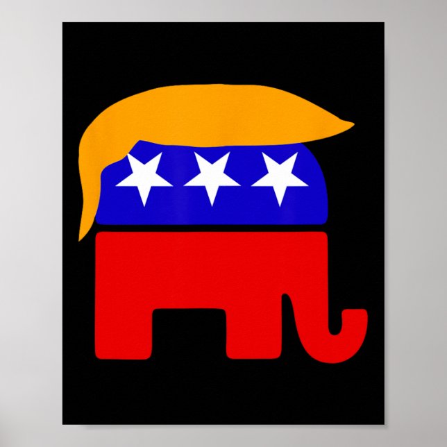 Präsident Donald Trump Republikaner Elephant Hair Poster (Vorne)