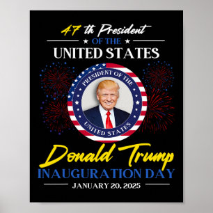 Präsident Donald Trump Tag der Amtseinführung 2025 Poster