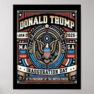 Präsident Donald Trump Tag der Amtseinführung 2025 Poster