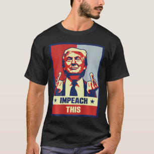 Präsident Donald Trump - Unterstützer geben Impeac T-Shirt