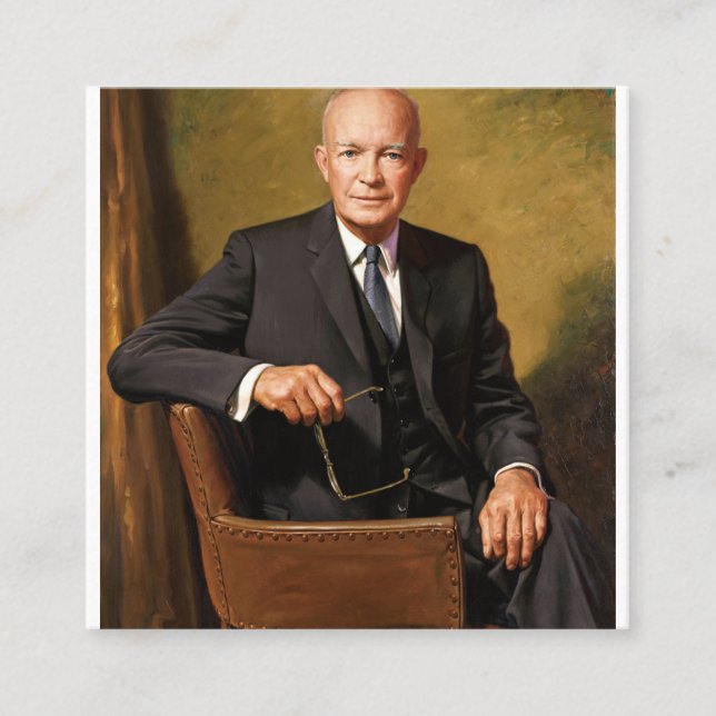 Präsident Dwight D Eisenhower Quadratische Visitenkarte (Vorderseite)