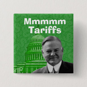 Präsident Herbert Hoover Zölle Button
