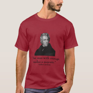 Präsident Jackson und Zitat T-Shirt